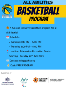 "All Abilities Basketball Program flyer featuring program details for inclusive basketball sessions at Palmerston Recreation Centre, free for all skill levels, starting 22 July 2025, with contact information and sponsor logos."